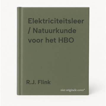 Elektriciteitsleer / Natuurkunde voor het HBO - R.J. Flink, Verzenden, Zo goed als nieuw, R.J. Flink