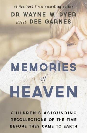 Memories of Heaven - Wayne W. Dyer 9781781805480, Verzenden, Zo goed als nieuw, Wayne W. Dyer