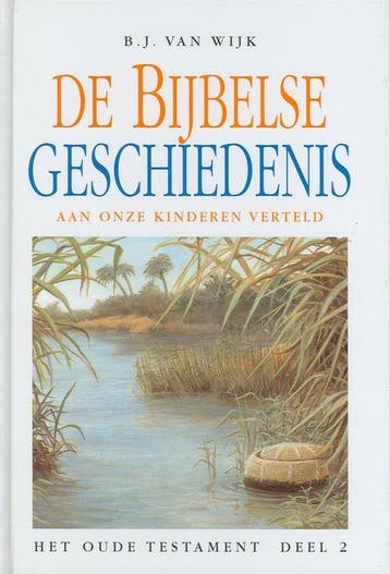 BIJBELSE GESCHIEDENIS - O.T. 2 - B.J. van Wijk 9789033605031, Verzenden, Gelezen, B.J. van Wijk