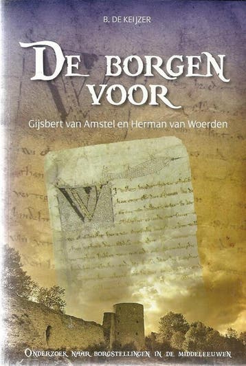 De borgen voor Gijsbert van Amstel en Herman van Woerden, Verzenden, Zo goed als nieuw, B. de Keijzer