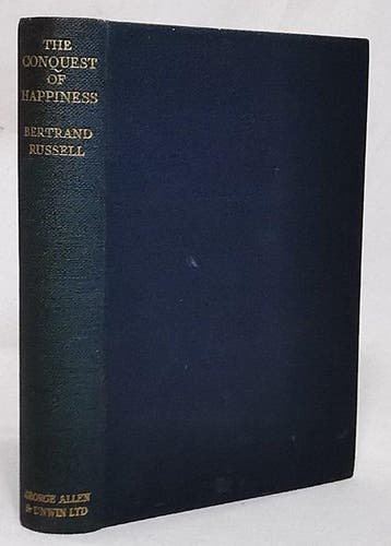 Bertrand Russell - The Conquest of Happiness - 1937