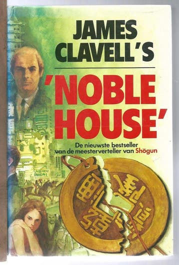 Noble house - James Clavell 9789010041203, Verzenden, Gelezen, James Clavell