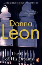 The girl of his dreams / Guido Brunetti / 17 9780099517641, Verzenden, Gelezen, Donna Leon