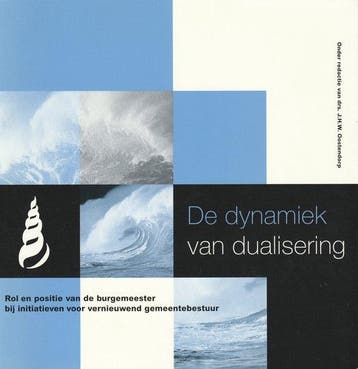 De dynamiek van dualisering 9789074293037 J.H.W. Oostendorp, Boeken, Verzenden, Gelezen, J.H.W. Oostendorp