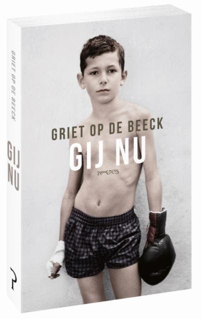Gij nu 9789044637922 Griet Op de Beeck, Boeken, Romans, Zo goed als nieuw, Verzenden