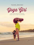 Yoga girl 9789400506213 Rachel Brathen, Boeken, Verzenden, Zo goed als nieuw, Rachel Brathen