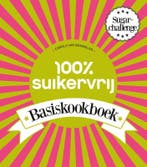100% suikervrij basiskookboek / 100% suikervrij, Verzenden, Zo goed als nieuw, Carola van Bemmelen