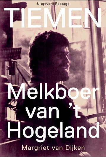 Tiemen: melkboer van t Hogeland - Margriet van Dijken, Verzenden, Gelezen, Margriet van Dijken