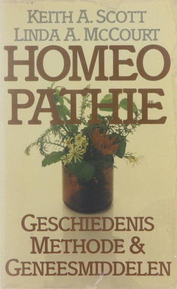 Homeopathie - Keith A. Scott - 9789027456694 - Paperback, Verzenden, Nieuw