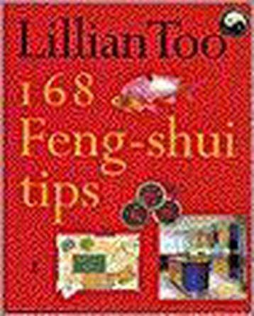168 FENG-SHUI TIPS - L. Too 9789024605118, Boeken, Verzenden, Gelezen, L. Too