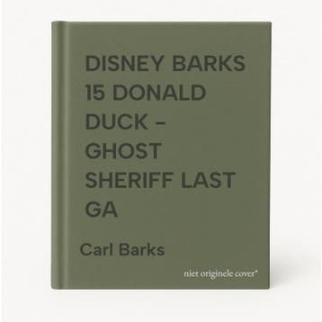 DISNEY BARKS 15 DONALD DUCK - GHOST SHERIFF LAST GA, Verzenden, Zo goed als nieuw, Carl Barks