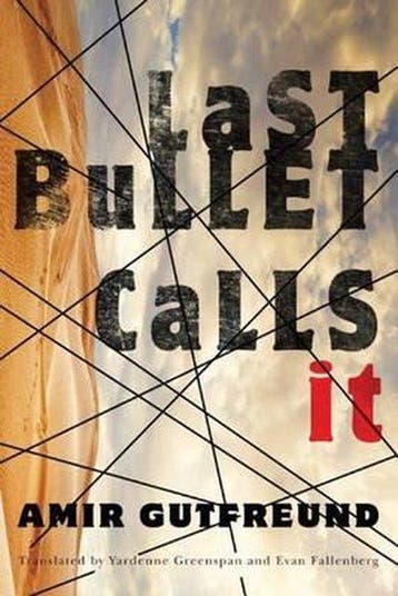 Last Bullet Calls It - Amir Gutfreund 9781477818046, Verzenden, Zo goed als nieuw, Amir Gutfreund