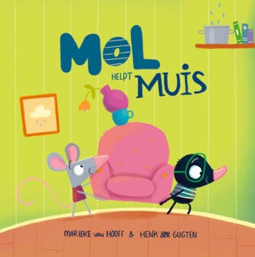 Mol helpt muis - Marieke Van Hooff 9789059248960, Boeken, Verzenden, Zo goed als nieuw, Marieke Van Hooff