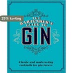 The Bartenders Guide to Gin 9781474870948, Verzenden, Gelezen