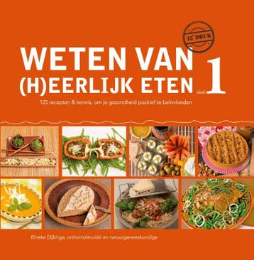 1 Kennis, Om Je Gezondheid Positief Te Beïnvloeden | Nieuw, Ophalen of Verzenden, Nieuw, Rineke Dijkinga