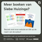 Break through banking 9789492107077 Siebe Huizinga, Verzenden, Gelezen, Siebe Huizinga