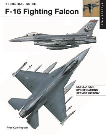 9781838863258 Technical Guides- F-16 Fighting Falcon, Verzenden, Nieuw, Ryan Cunningham