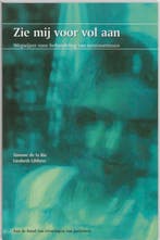 Zie mij voor vol aan 9789066656130 S. de la Rie, Boeken, Verzenden, Zo goed als nieuw, S. de la Rie