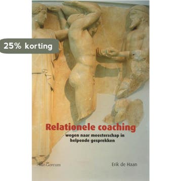 Relationele Coaching - E. de Haan 9789023243489, Verzenden, Gelezen, E. de Haan