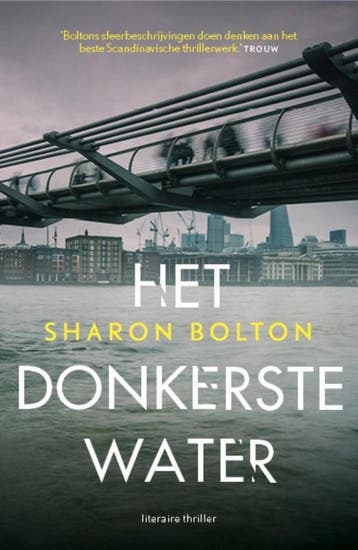 Het donkerste water / Lacey Flint - Sharon Bolton, Boeken, Thrillers, Verzenden, Gelezen, Sharon Bolton