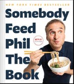 Somebody Feed Phil The Book 9781982170998, Ophalen of Verzenden, Nieuw, Phil Rosenthal; Jenn Garbee; Massimo Bottura