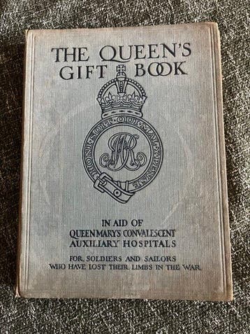 Her Royal Highness Queen Mary - The Queens Gift Book - 1917
