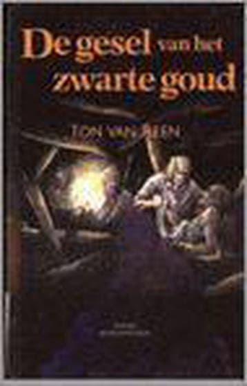 De gesel van het zwarte goud / De bende van de bokkerijders, Boeken, Verzenden, Gelezen, Ton van Reen