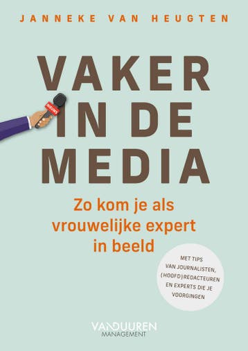 Vaker in de media - Janneke van Heugten 9789089657268, Verzenden, Zo goed als nieuw, Janneke van Heugten