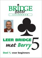 Leer bridge met Berry 5 / deel 1 9789074950954 Berry Westra, Boeken, Verzenden, Zo goed als nieuw, Berry Westra
