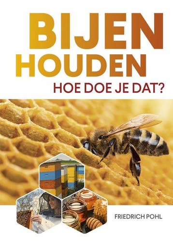 9789043942584 Bijenhouden Friedrich Pohl, Verzenden, Nieuw, Friedrich Pohl