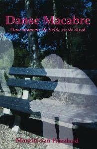 Danse Macabre 9789051794250 M. van Friesland, Verzenden, Gelezen, M. van Friesland