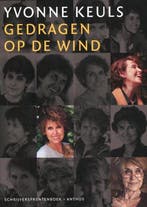 9789041419712 Yvonne Keuls gedragen op de wind, Verzenden, Zo goed als nieuw, Yvonne Keuls