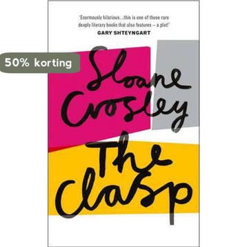 Clasp - Sloane Crosley 9780091954444, Verzenden, Gelezen, Sloane Crosley