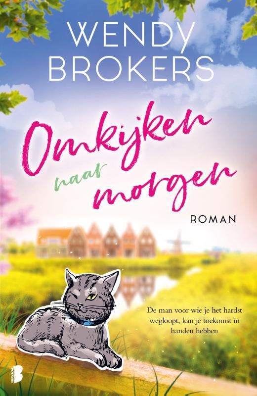 Omkijken naar morgen 9789022588109 Wendy Brokers, Boeken, Romans, Zo goed als nieuw, Verzenden