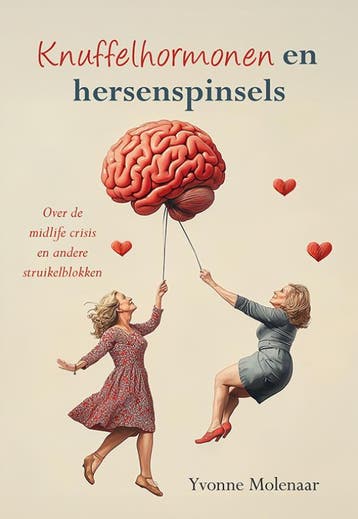 Knuffelhormonen En Hersenspinsels | Yvonne Molenaar | Nieuw, Ophalen of Verzenden, Nieuw, Yvonne Molenaar