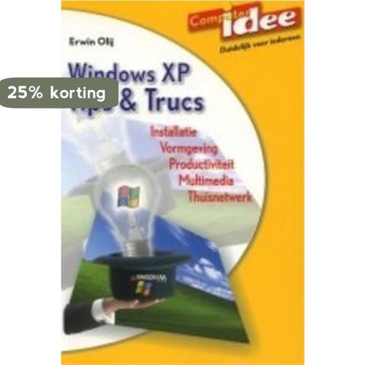 Windows XP Tips & Trucs / Computeridee 9789059400443 E. Olij, Boeken, Informatica en Computer, Gelezen, Verzenden