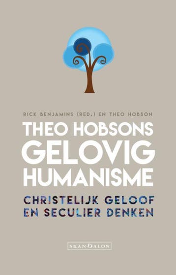 Theo Hobsons Gelovig Humanisme | Rick Benjamins; Theo Hobson, Ophalen of Verzenden, Nieuw, Rick Benjamins; Theo Hobson