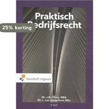 Praktisch Bedrijfsrecht - J.W.J. Fiers 9789001899745, Verzenden, Zo goed als nieuw, J.W.J. Fiers