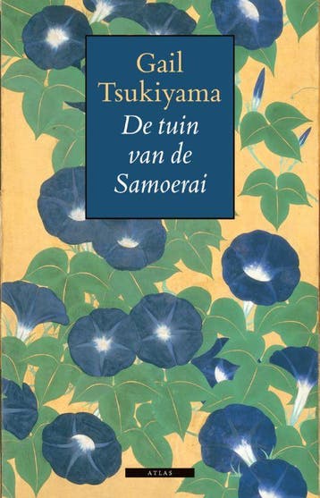De tuin van de Samoerai 9789045014968 Gail Tsukiyama, Boeken, Verzenden, Zo goed als nieuw, Gail Tsukiyama