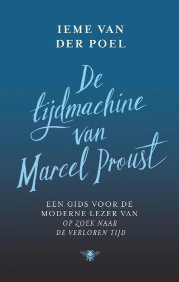 De Tijdmachine Van Marcel Proust | Ieme van der Poel | Nieuw, Ophalen of Verzenden, Nieuw, Ieme van der Poel