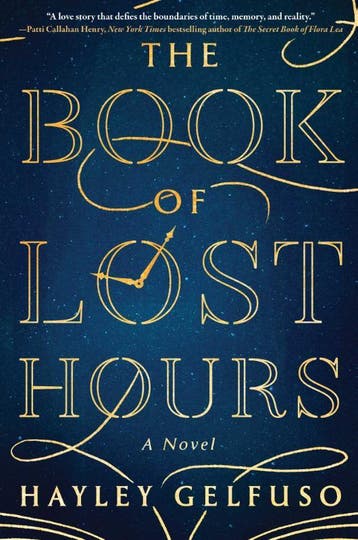The Book Of Lost Hours | Hayley Gelfuso | Nieuw, Ophalen of Verzenden, Nieuw, Hayley Gelfuso