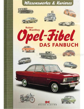 OPEL - FIBEL, DAS FANBUCH (WISSENWERTES & KURIOSES), Boeken, Auto's | Boeken, Nieuw, Opel, Author