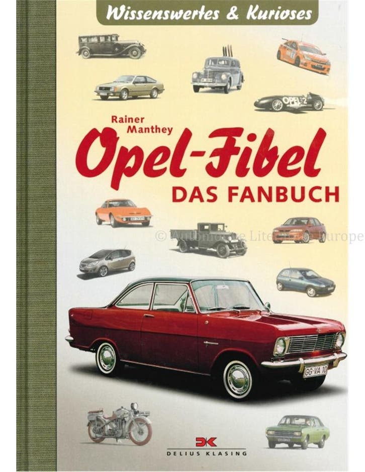 OPEL - FIBEL, DAS FANBUCH (WISSENWERTES & KURIOSES), Boeken, Auto's | Boeken, Opel