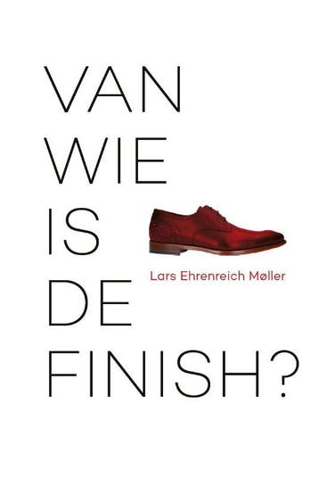 Van Wie Is De Finish? | Lars Ehrenreich Møller | Nieuw, Ophalen of Verzenden, Nieuw, Lars Ehrenreich Møller