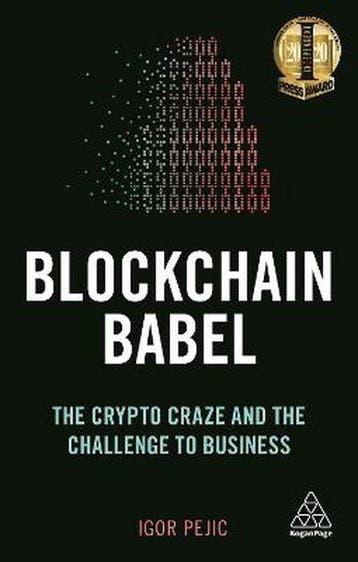 Blockchain Babel - Igor Pejic 9780749484163, Verzenden, Zo goed als nieuw, Igor Pejic
