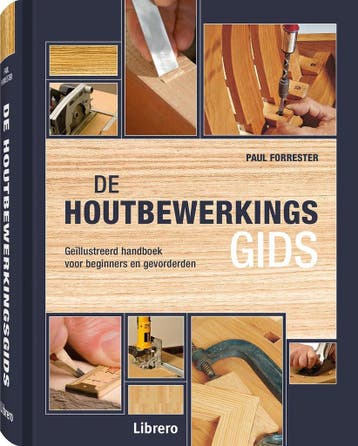 De houtbewerkingsgids - P. Forrester 9789089980205, Verzenden, Gelezen, P. Forrester