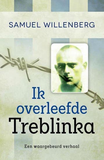 Ik overleefde Treblinka - Samuel Willenberg 9789401902540, Verzenden, Gelezen, Samuel Willenberg