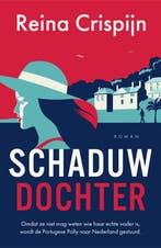 9789020558524 Schaduwdochter Reina Crispijn, Boeken, Verzenden, Nieuw, Reina Crispijn