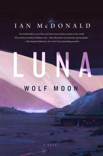 Luna - Ian Mcdonald 9780765375537, Verzenden, Zo goed als nieuw, Ian Mcdonald