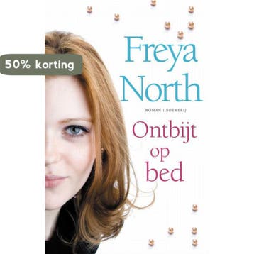 ONTBIJT OP BED - Freya North 9789022549810, Boeken, Verzenden, Gelezen, Freya North